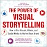 The Power Of Visual Storytelling