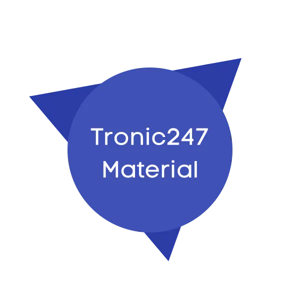 Tronic247 Material
