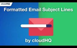 Formatted Email Subject Lines by cloudHQ media 1