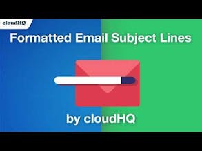 Formatted Email Subject Lines by cloudHQ gallery image
