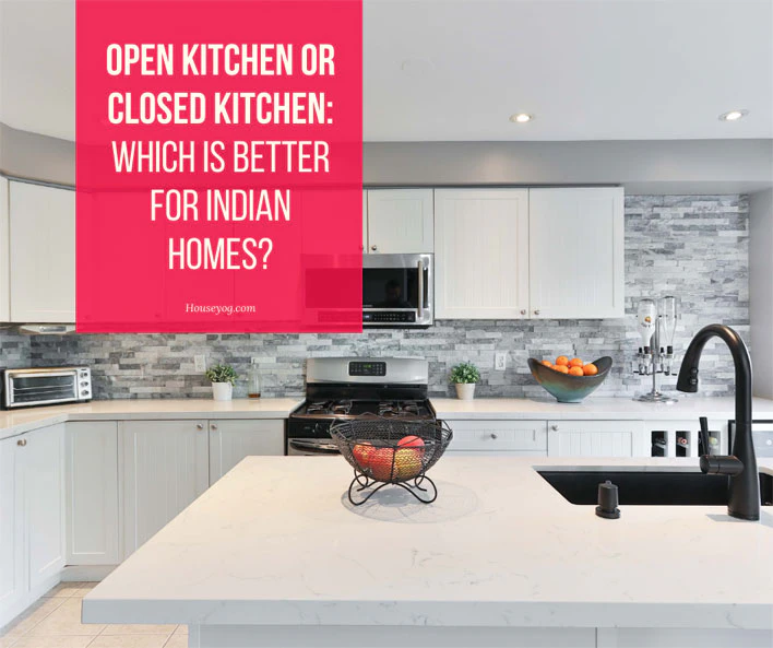 Open Kitchen or Closed Kitchen?
