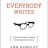Everybody Writes 