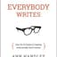Everybody Writes 