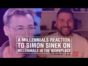 A Millennials Reaction to Simon Sinek on Millennials in the Workplace gallery image