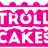 Troll Cakes