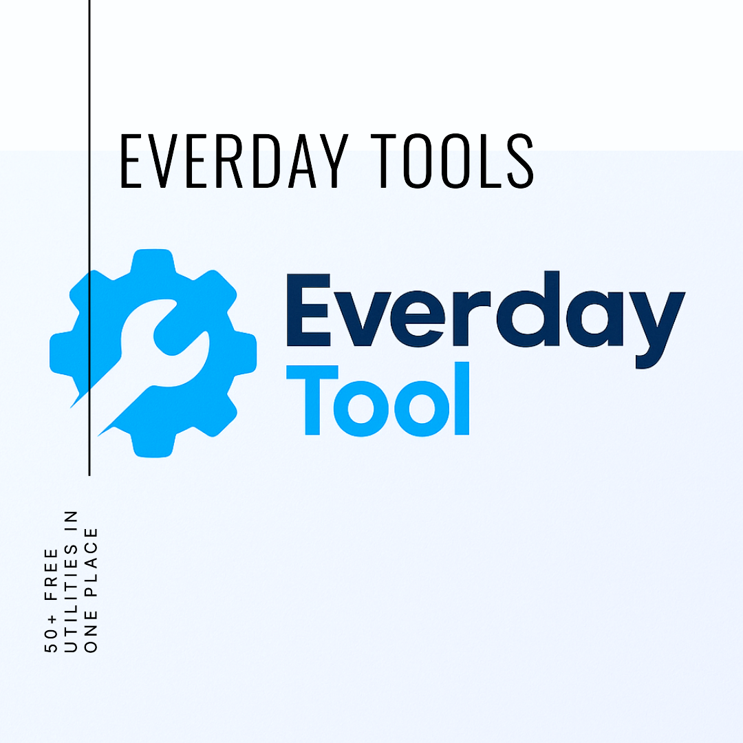 Everday Tools