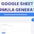 Google Sheet Formula Generator