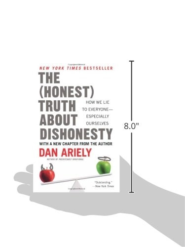The Honest Truth About Dishonesty: How We Lie to Everyone – Especially Ourselves gallery image