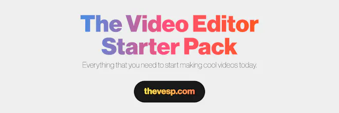 The Video Editor's Starter Pack gallery image