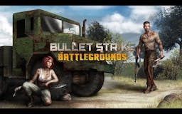 Bullet Strike: Battletgrounds - Mobile Battle Royale game media 1