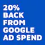 Get 20% back from Google & Meta ad spend