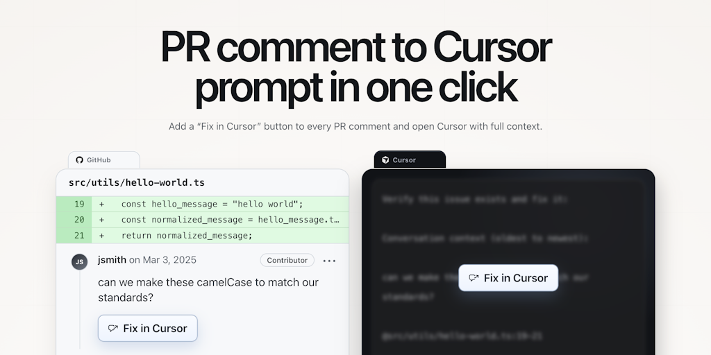 Fix in Cursor: GitHub PR comment to Cursor prompt in one click Fix in Cursor: GitHub PR comment to Cursor prompt in one click