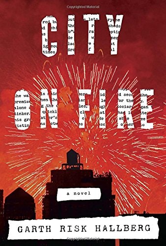 City on Fire: A novel 