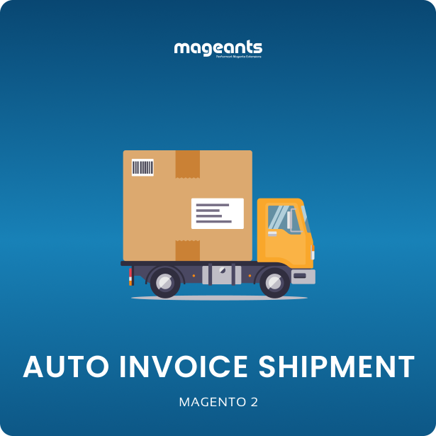 Magento 2 Auto Invoice Shipment