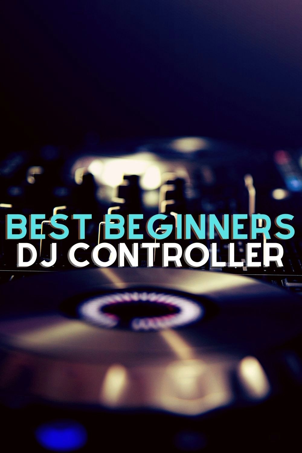 DJ Controller for beginners
