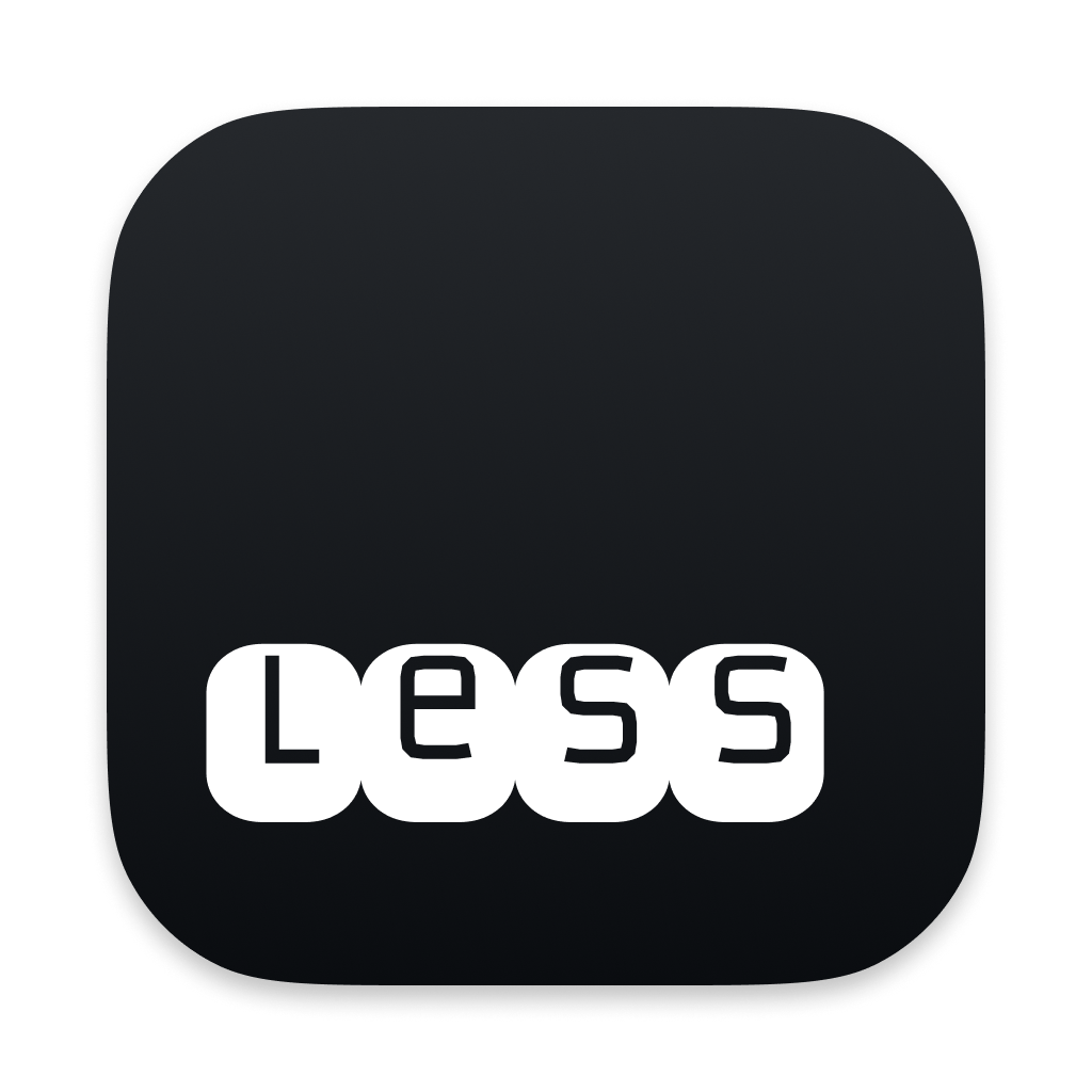 Less