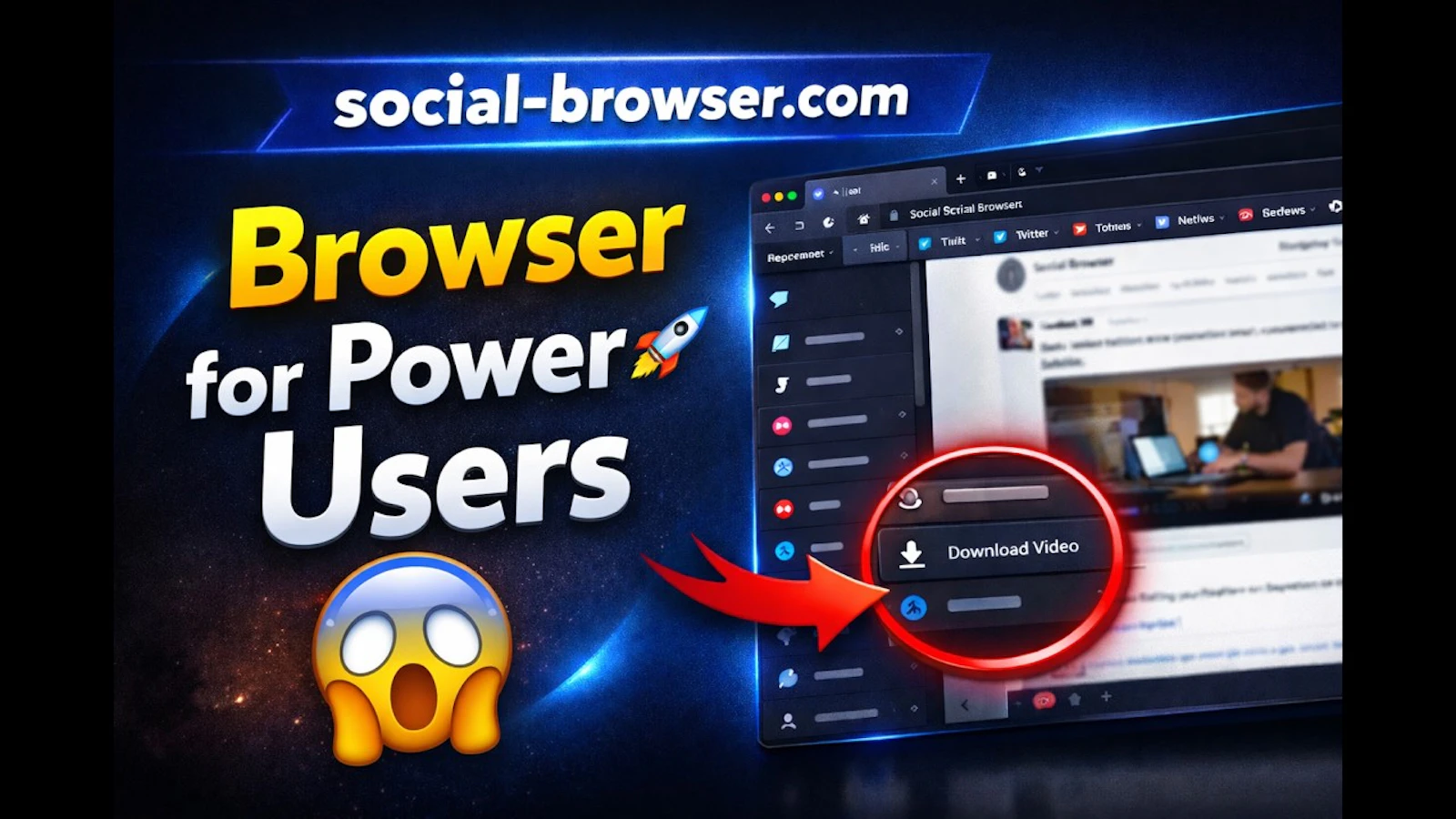 Social Browser screenshot 1 (video preview)