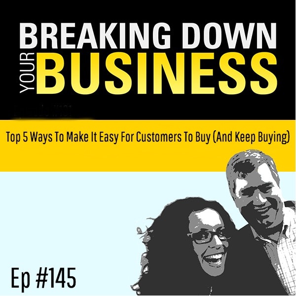 Breaking Down Your Business - Come On Back