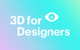 3D for Designers media 1