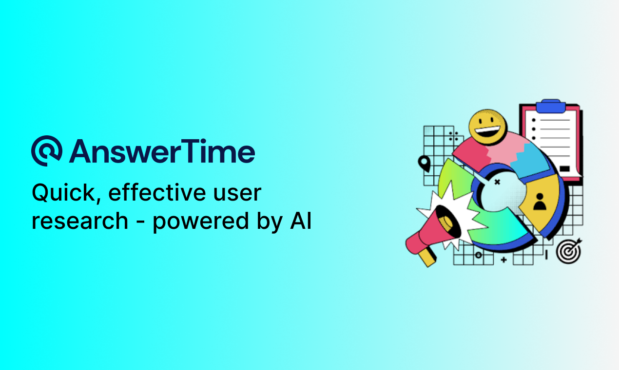answertime - Quick, effective user research, powered by AI