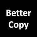 Better Copy