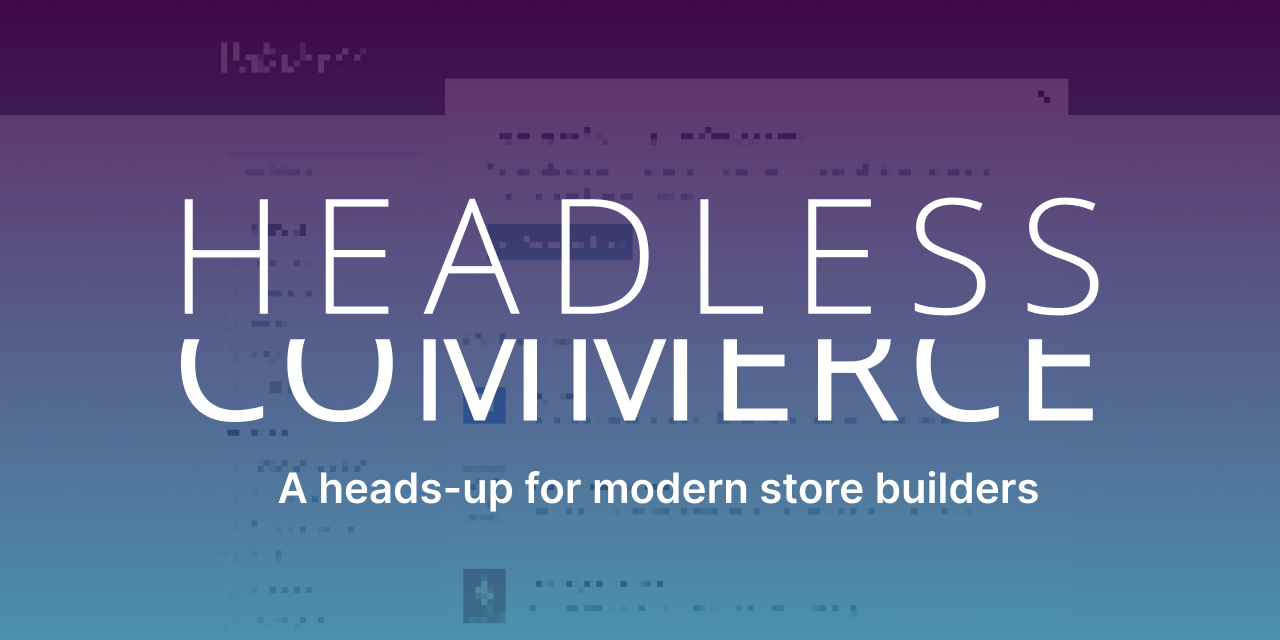 Headless Commerce Resources gallery image