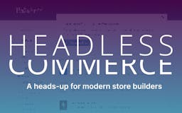 Headless Commerce Resources media 1