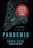 Pandemic: Tracking Contagions, from Cholera to Ebola and Beyond