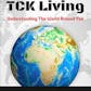The Ultimate Guide To TCK Living