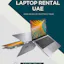 Laptop Rental UAE