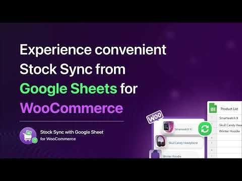 Stock Sync for WooCommerce with Google Sheet media 1