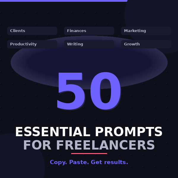 50 Essential Prompts for Freelancers