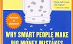 Why Smart People Make Big Money Mistakes image