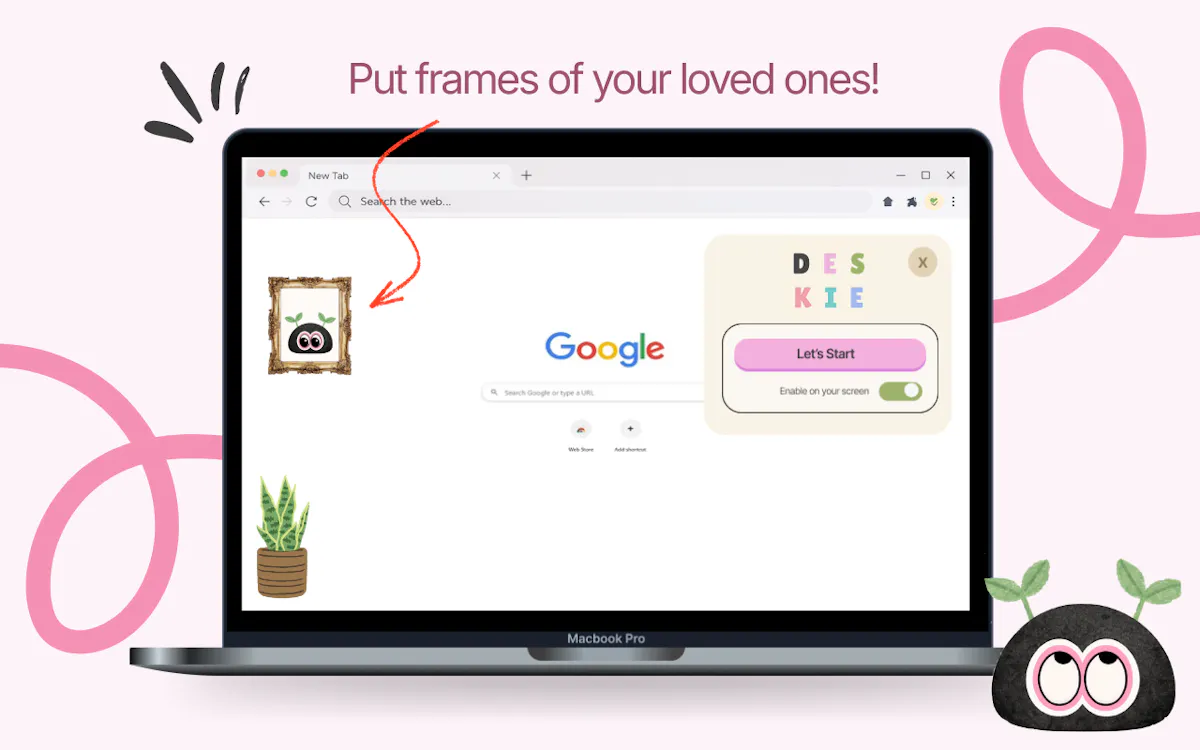 Deskie – Frames & Decor for Your Screen