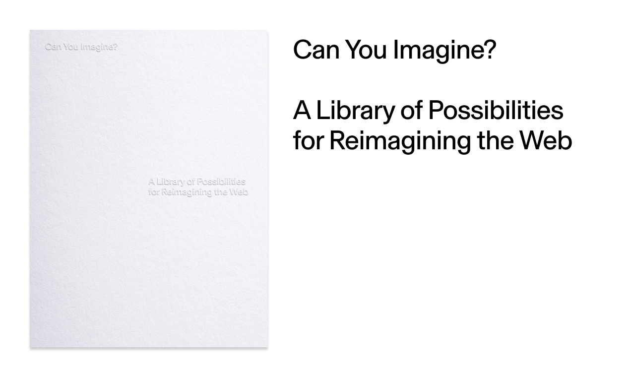 Média Pouvez-vous imaginer? - Une bibliothèque de possibilités de réinimmer le Web 1