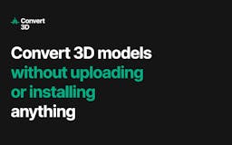 Convert3D - Convert any 3D model media 2