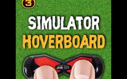 Hoverboard Simulator media 3