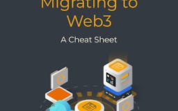 Migrating to Web3: A Cheat Sheet media 1