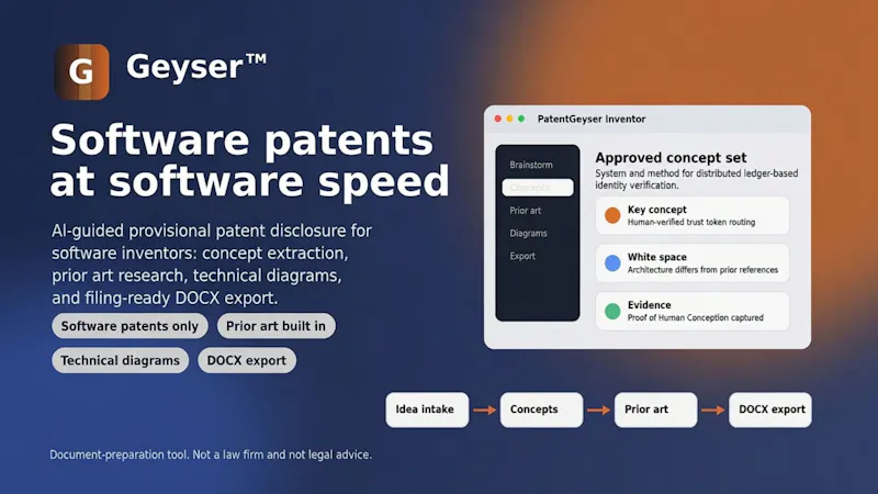 Geyser™ — Software Provisional Patents screenshot 1