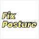 Fix Posture