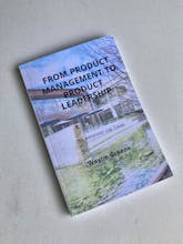 From Product Management to Product Leadership gallery image