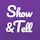 Show & Tell