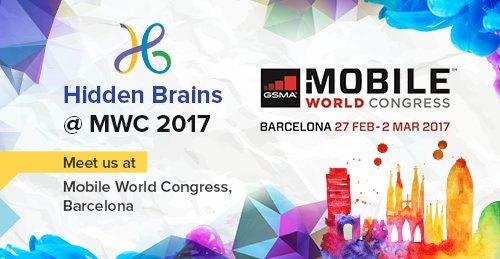 Hidden Brains Team At MWC 2017, Schedule Meeting at Mobile World Congress 2017