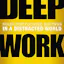 Deep Work: Rules for Focused Success in a Distracted World