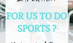Why is it important for us to do sports? image