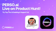 PERSO.ai - AI Dubbing With Lip Sync