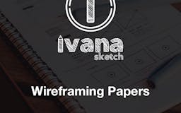 IvanaSketch: Wireframing Paper 1.0 media 2