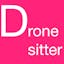 Dronesitter