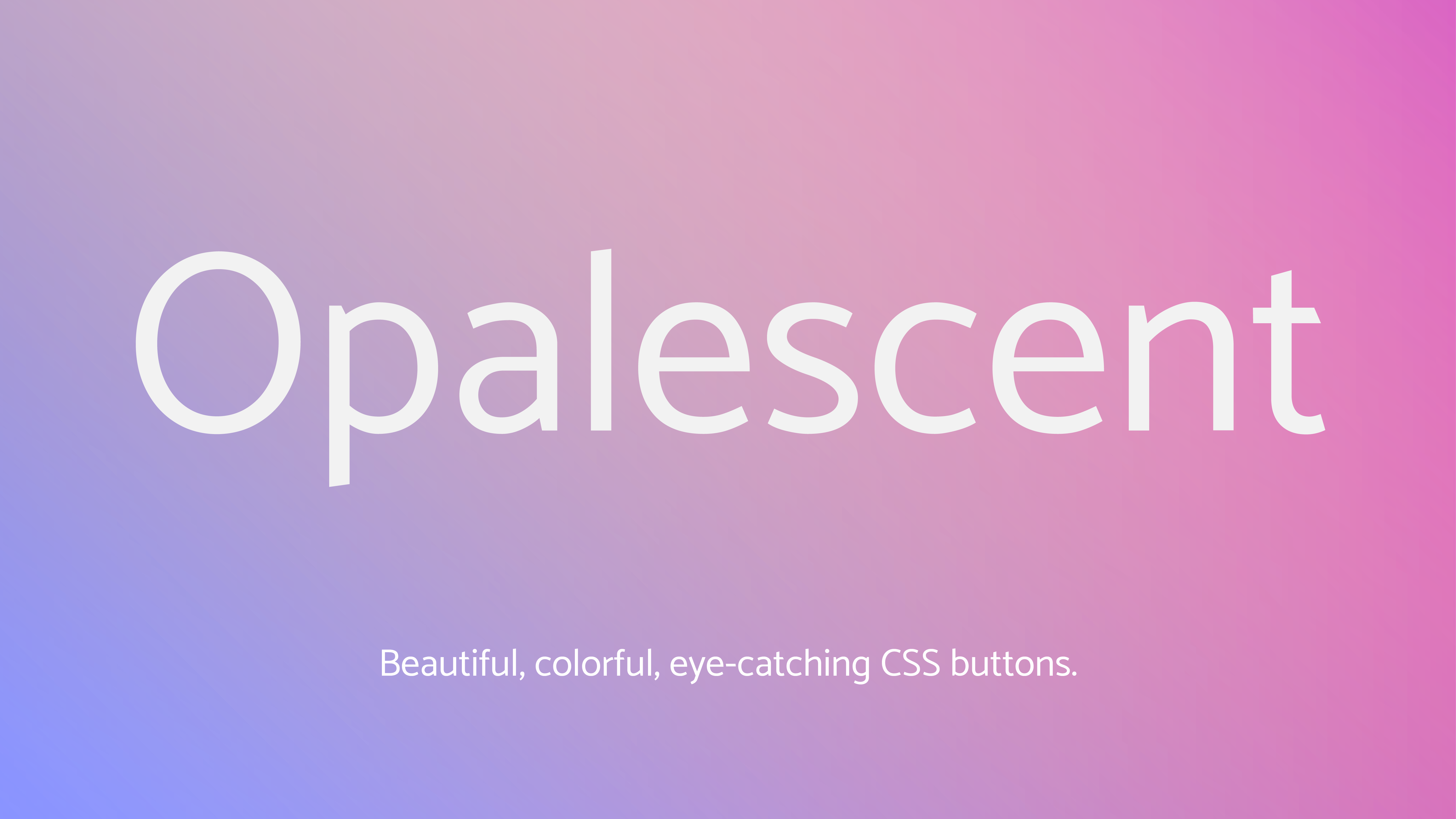 Opalescent CSS gallery image