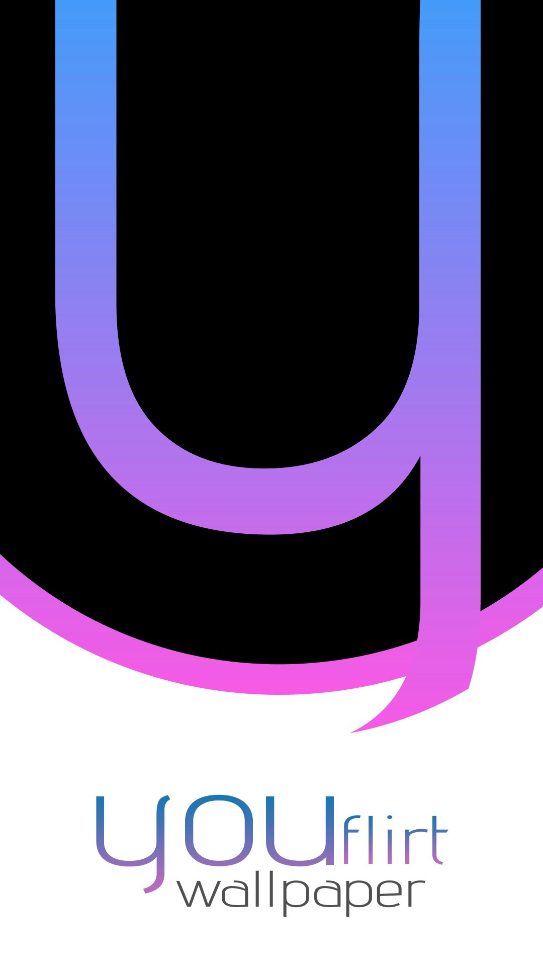 You Flirt Wallpaper (Android) gallery image